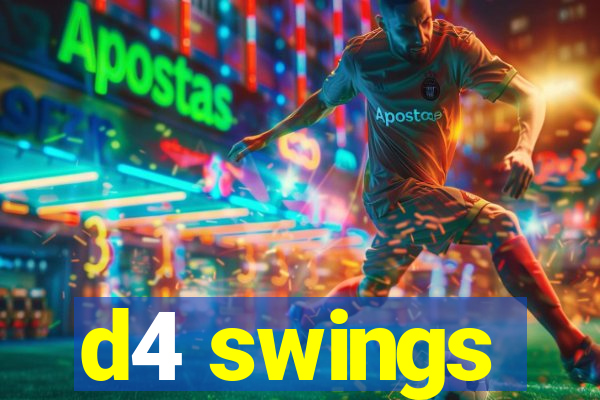 d4 swings